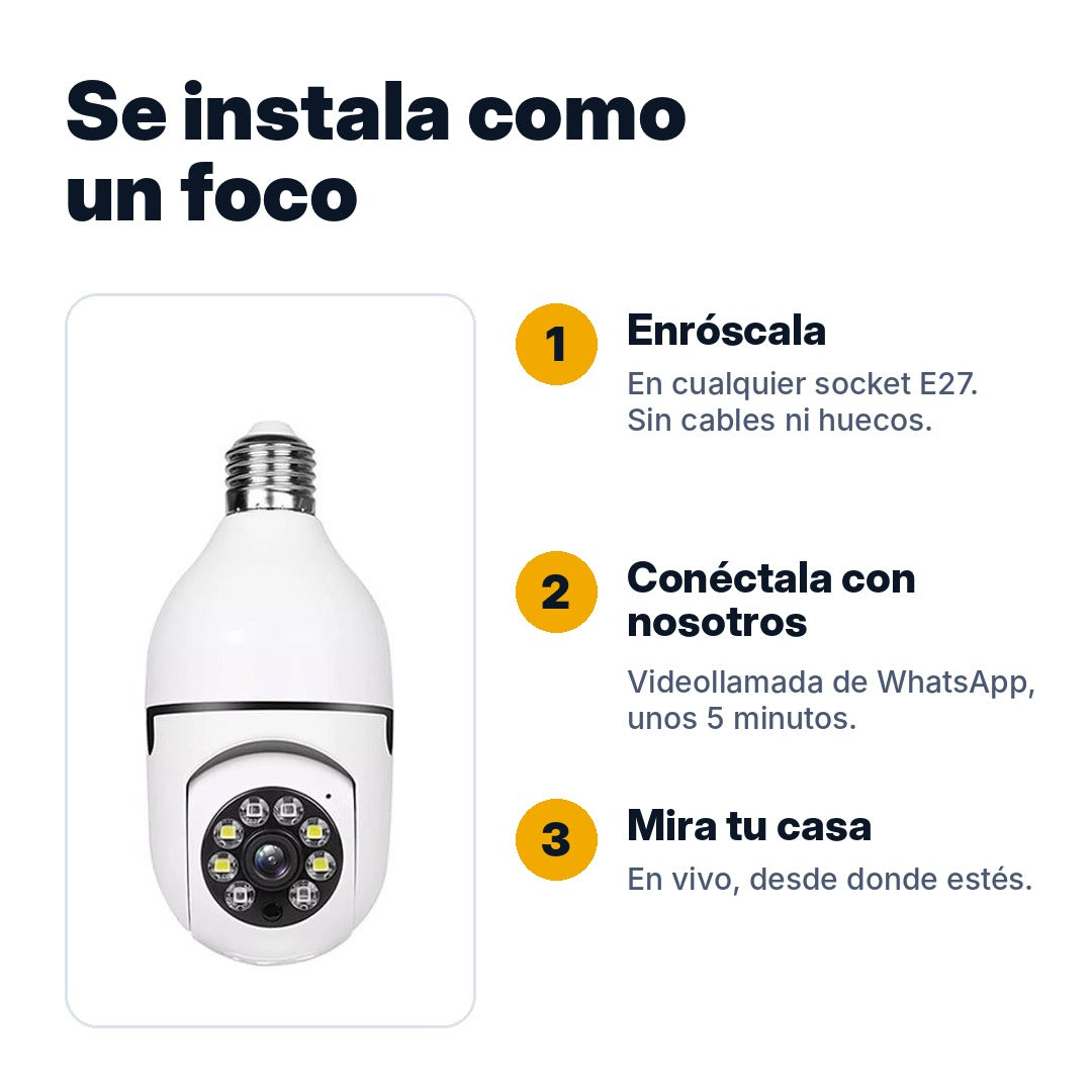 Se instala como un foco en 3 pasos: enróscala en un socket E27, conéctala por videollamada y mira tu casa